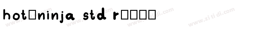 hot-ninja std r字体转换